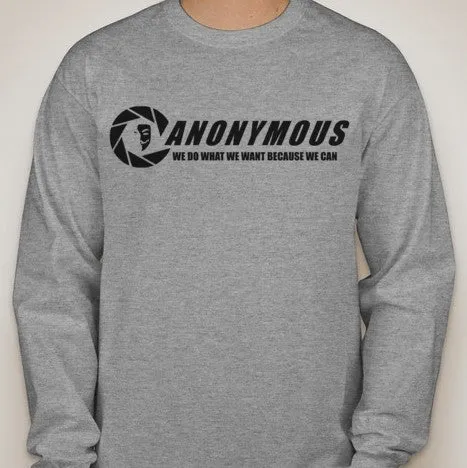 Anonymous We Do What We Want Because We Can Long Sleeve T-shirt