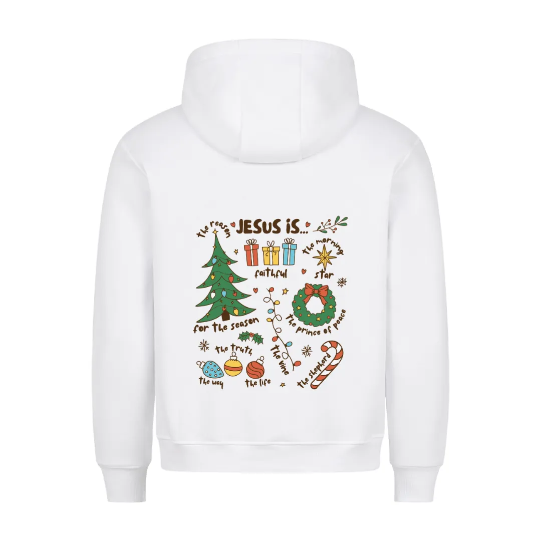 Jesus is Christmas colored Hoodie BackPrint