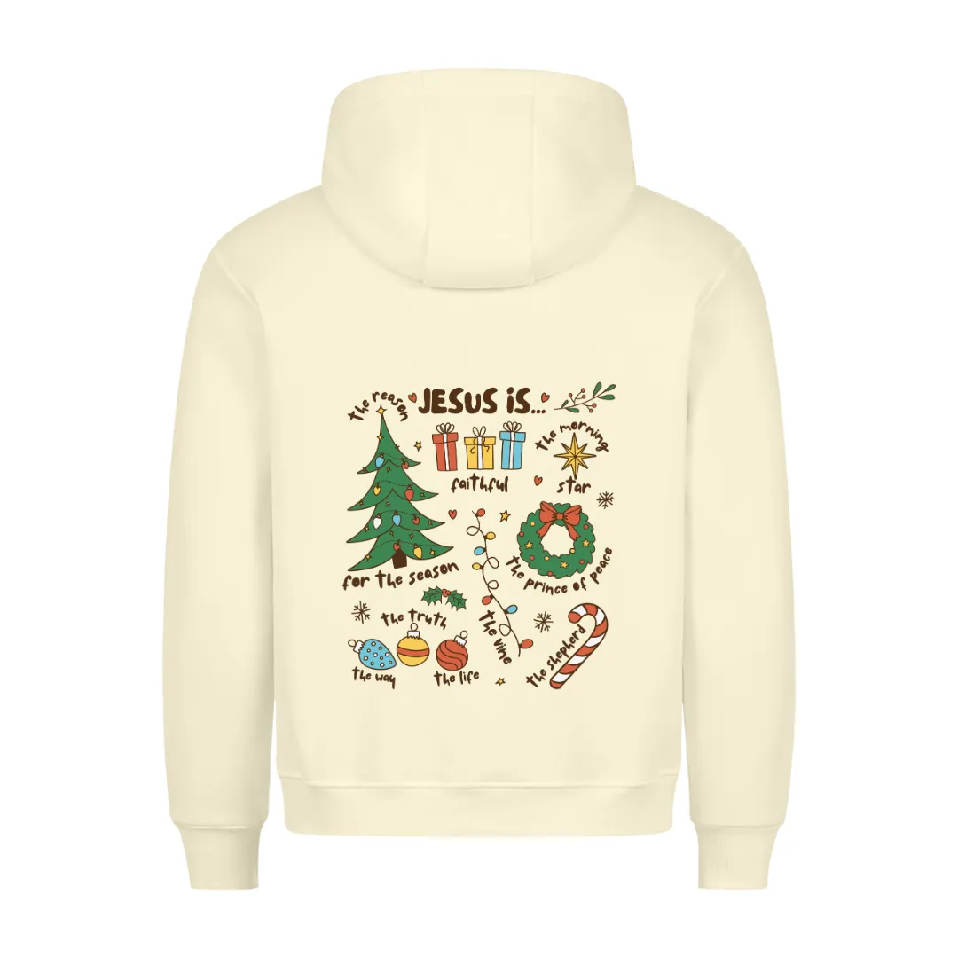 Jesus is Christmas colored Hoodie BackPrint