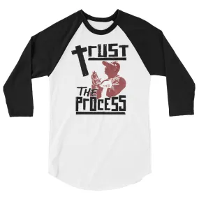 Trust The Process 3/4 sleeve